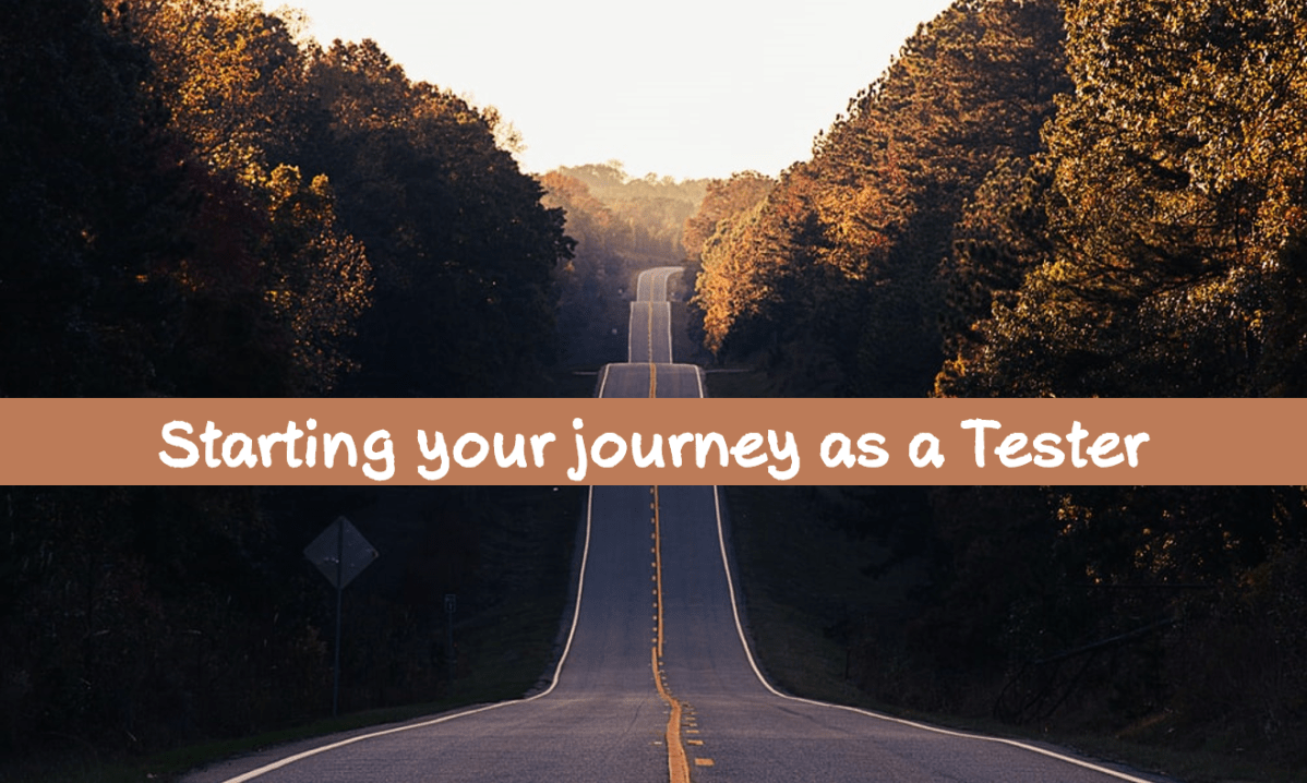 Starting your journey as a&nbsp;tester