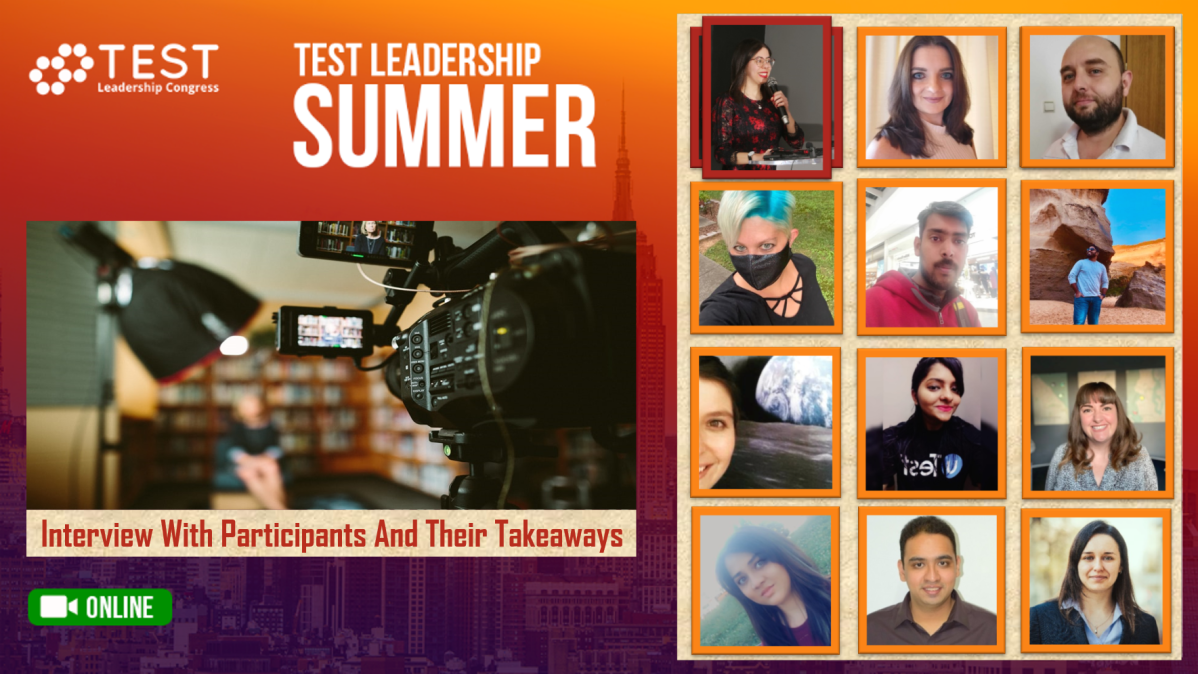 Test Leadership Congress: Interview with Participants and Their&nbsp;Takeaways