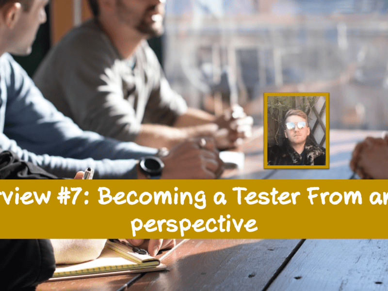 Interview #7: Becoming a Tester From an HR&nbsp;perspective