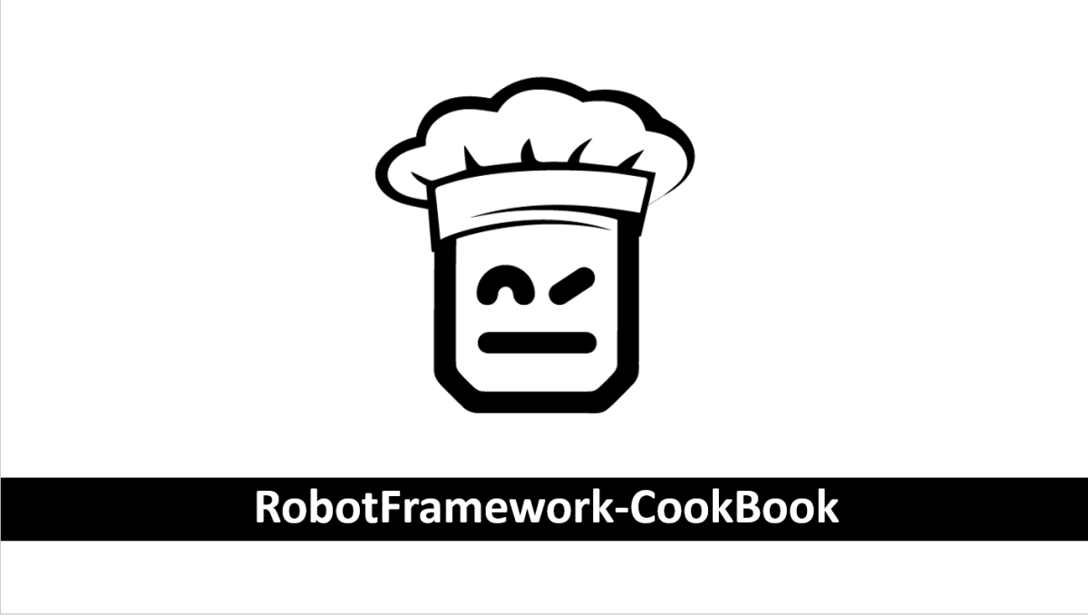 Robot Framework Cookbook