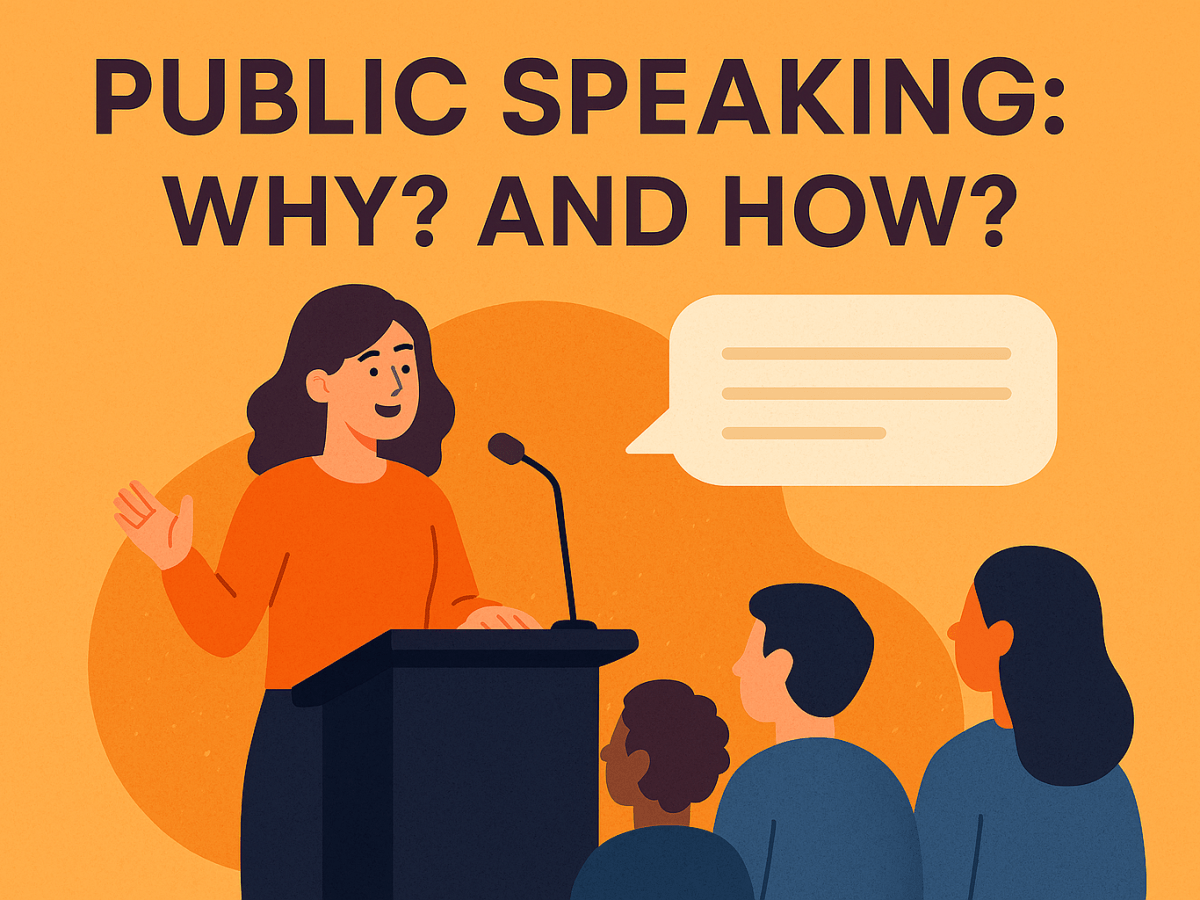 Public speaking: Why? and&nbsp;How?