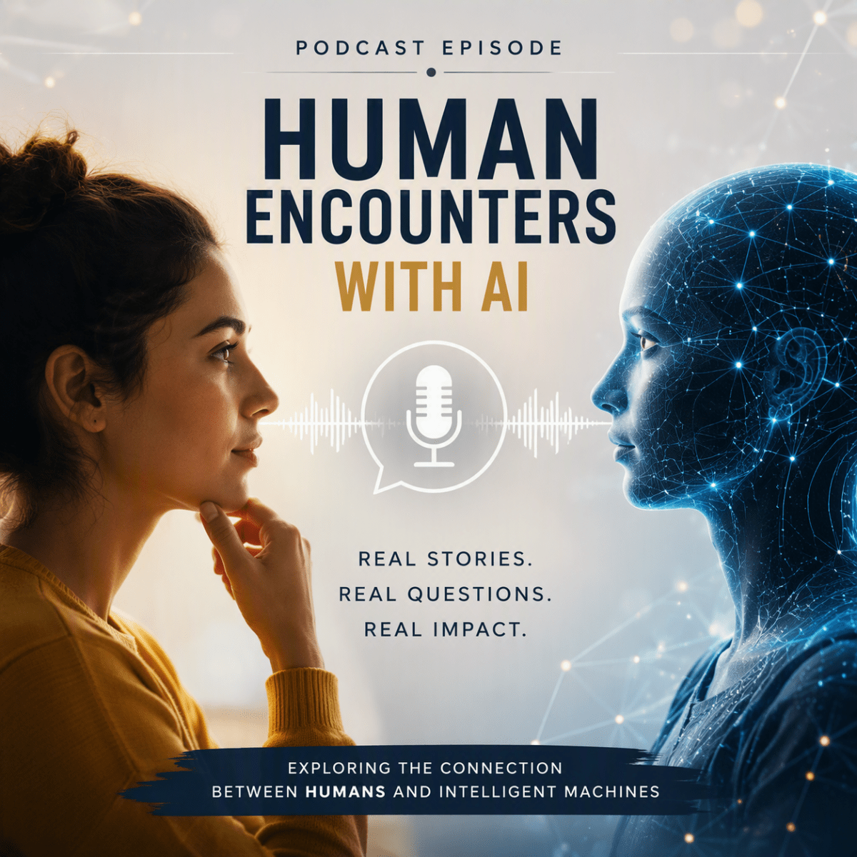 Podcast Episode: Human Encounters With&nbsp;AI